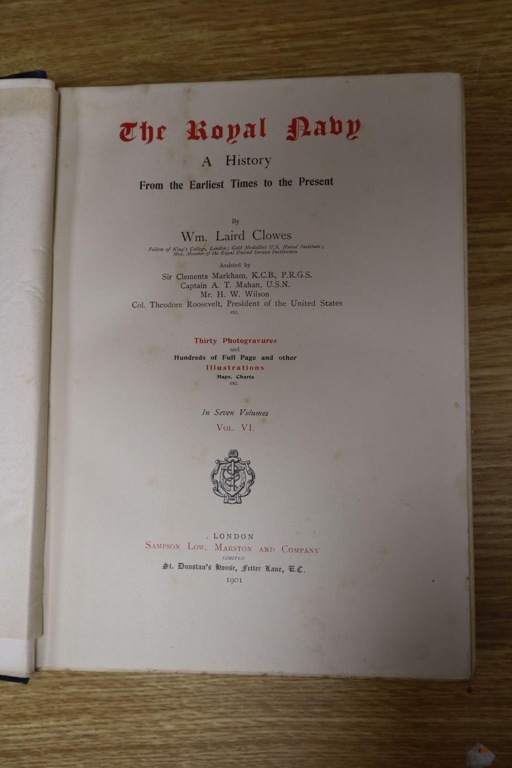 Clowes, Sir W. Laird, Theodore Roosevelt, Alfred Thayer Mahan et al, - The Royal Navy, A History From the Earliest Times to the Present